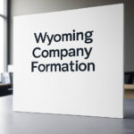 Wyoming Company Formation