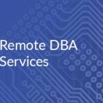 Remote DBA Services