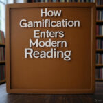 How Gamification Enters Modern Reading