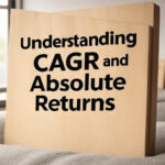 Understanding CAGR and Absolute Returns Through Lumpsum Calculators