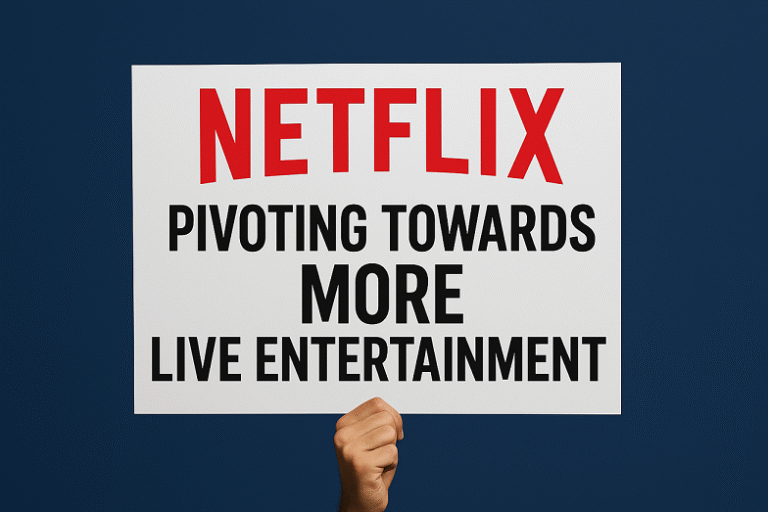 Netflix Pivoting Towards More Live Entertainment