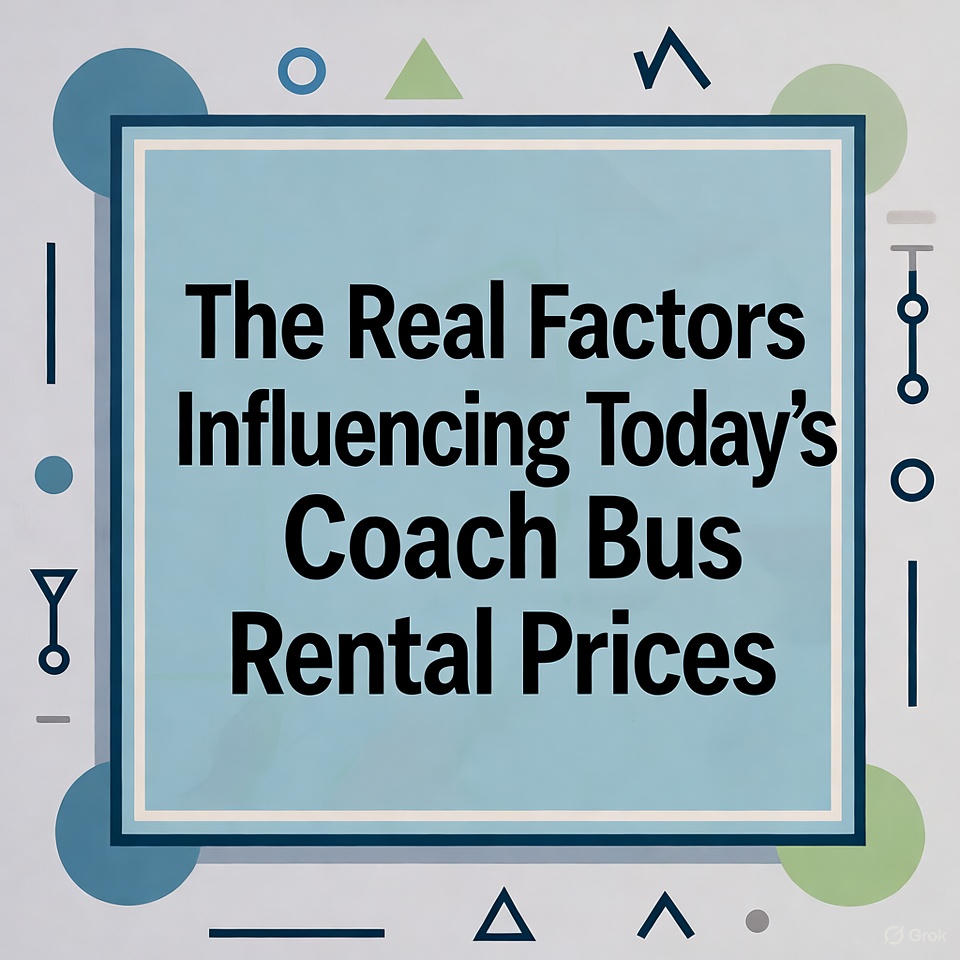 The Real Factors Influencing Today’s Coach Bus Rental Prices