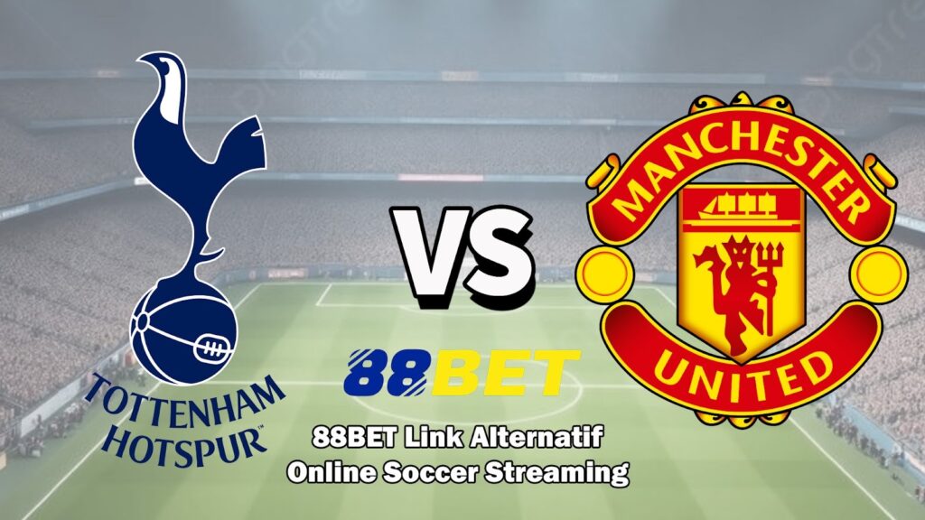 Tottenham vs Manchester United