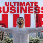 Dubai the Ultimate Business Hub