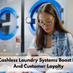 How Cashless Laundry Systems Boost Revenue And Customer Loyalty 