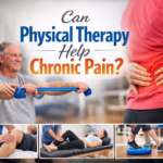 Can Physical Therapy Help Chronic Pain