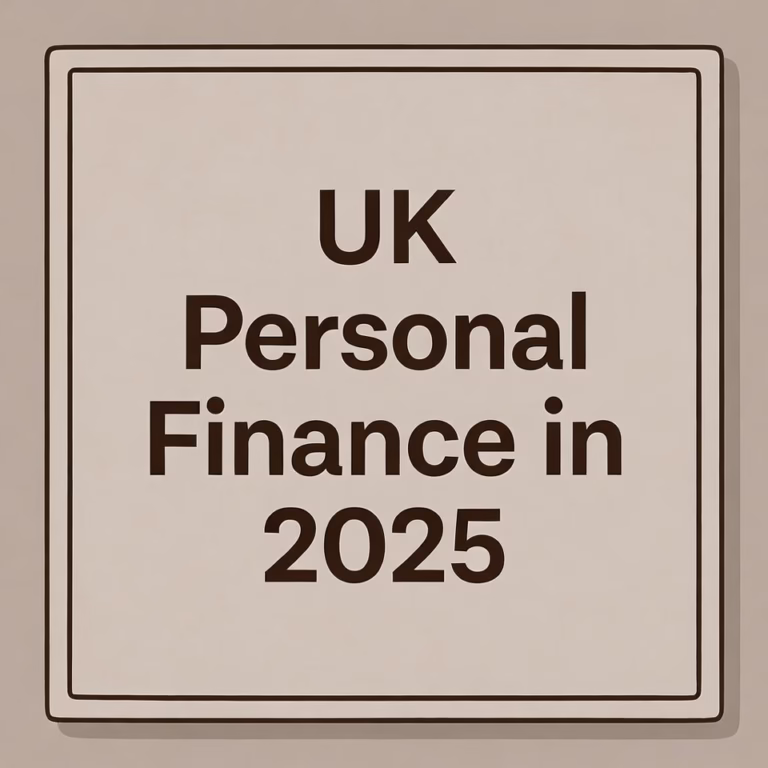 UK Personal Finance in 2025