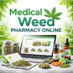 Medical Weed Pharmacy Online
