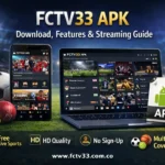 FCTV33 APK | Download, Features & Streaming Guide