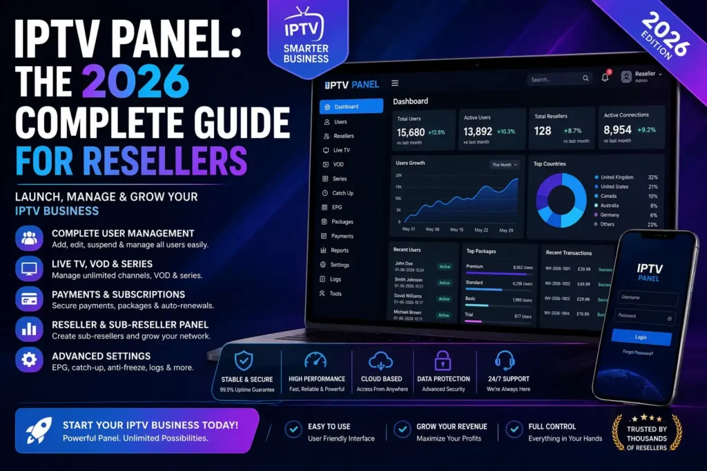 IPTV Panel: The 2026 Complete Guide for Resellers