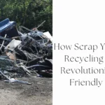 How Scrap Yard Metal Recycling is Silently Revolutionizing Eco-Friendly Initiatives