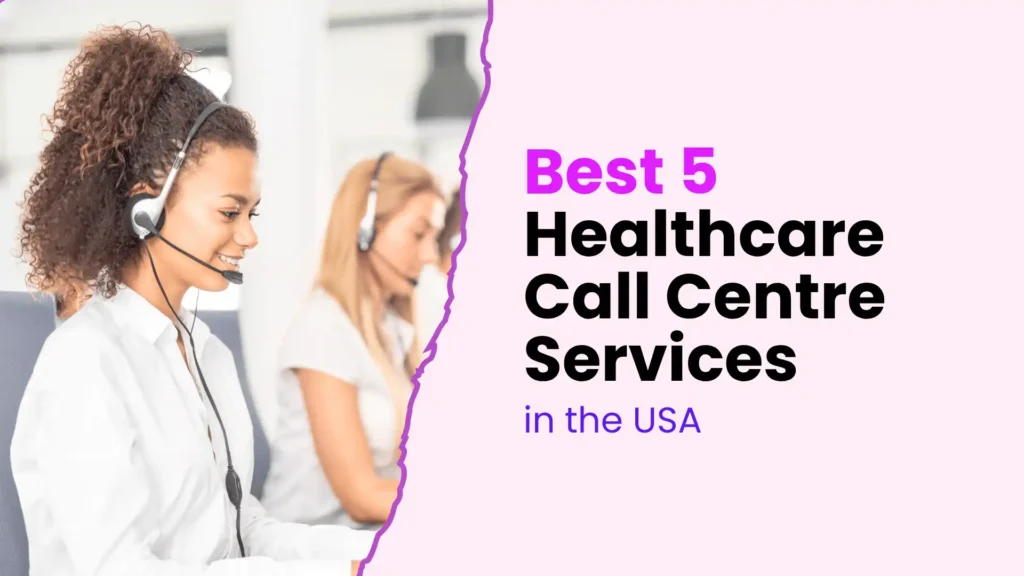Healthcare Call Centre Services