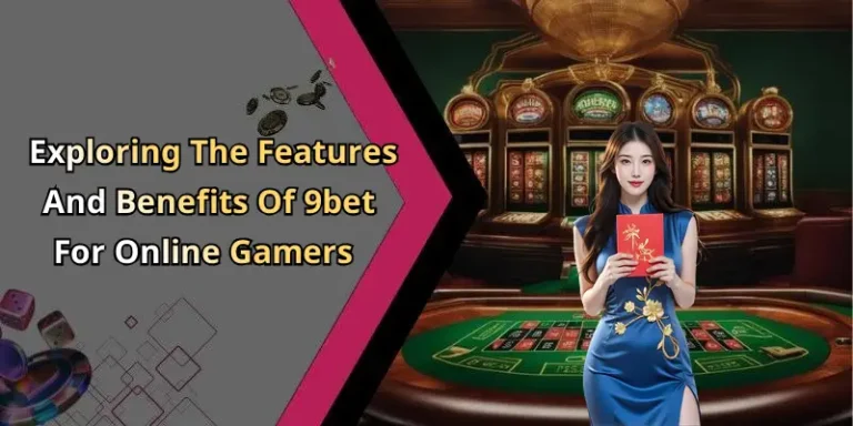 Experience thrilling online entertainment with 9bet, where gaming excitement and engaging features combine for unforgettable fun.