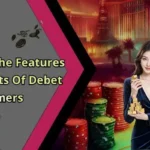 Exploring The Features And Benefits Of Debet For Gamers