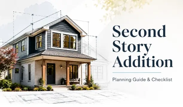 Second Story Addition Guide_ Planning, Costs, and Checklist