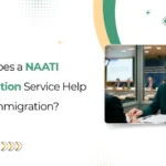 How Does a NAATI Translation Service Help With Immigration?
