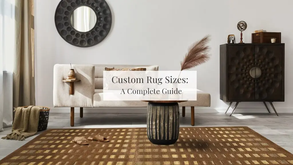 The Complete Guide to Custom Carpet Sizes and Shapes