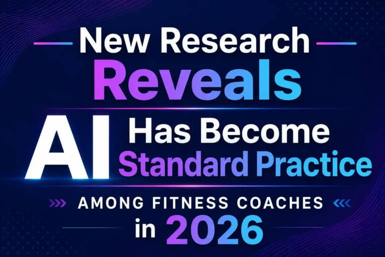 New Research Reveals AI Has Become Standard Practice Among Fitness Coaches in 2026