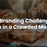 The Pizza Branding Challenge: How to Win in a Crowded Market 