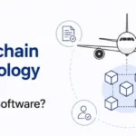 How Blockchain Technology Impacts Aviation Software? 