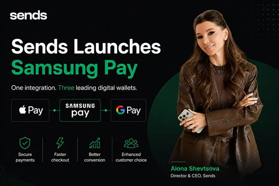 Sends Expands Wallet Ecosystem with Samsung Pay
