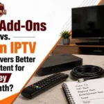 Cable Add-Ons vs. Tashan IPTV: Which Delivers Better Indian Content for Less Money Every Month?